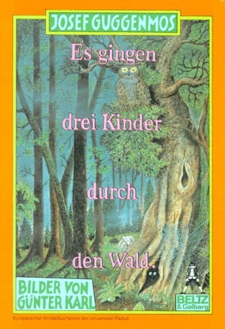 Es gingen drei Kinder durch den Wald