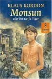 Monsun oder Der weiße Tiger