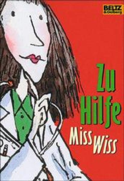 Zu Hilfe, Miss Wiss!