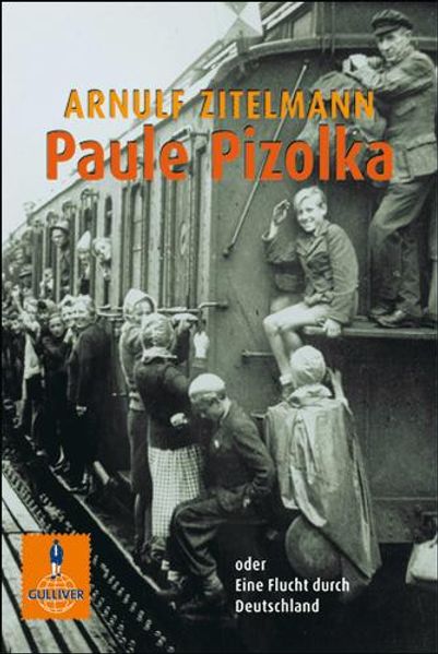 Paule Pizolka oder Eine Flucht durch Deutschland