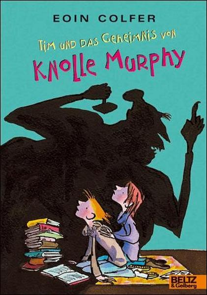 Tim und das Geheimnis von Knolle Murphy (Band 1)