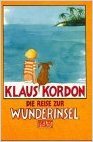 Die Reise zur Wunderinsel