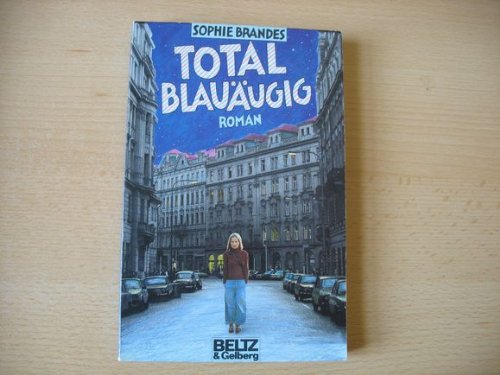 Total blauäugig