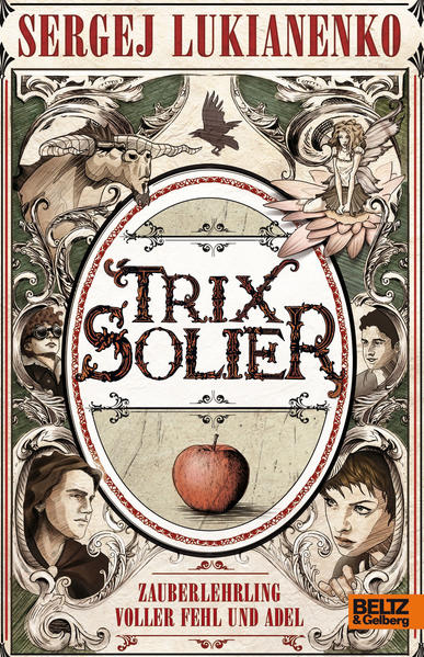 Trix Solier, Zauberlehrling voller Fehl und Adel