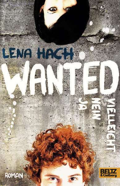 Wanted. Ja. Nein. Vielleicht.