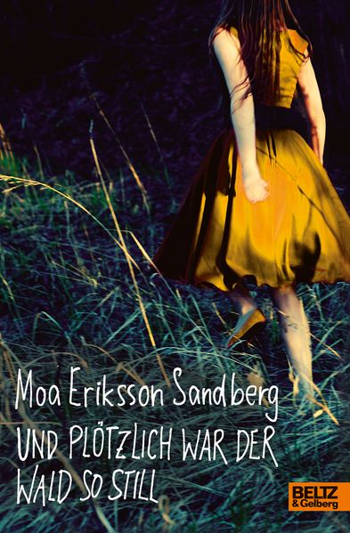 Und plötzlich war der Wald so still