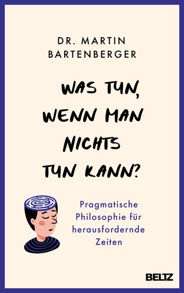 Was tun, wenn man nichts tun kann?