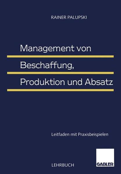 Management von Beschaffung, Produktion und Absatz