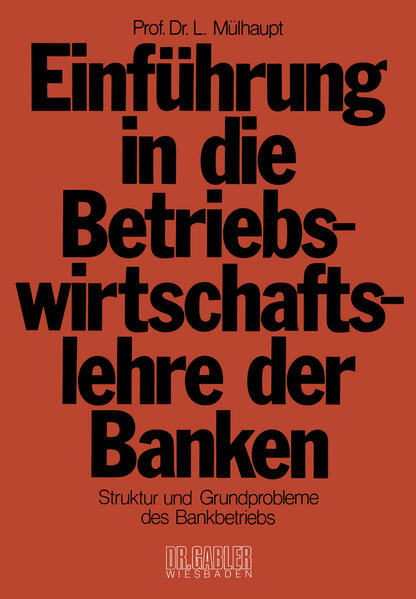 Einführung in die Betriebswirtschaftslehre der Banken
