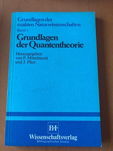 Grundlagen der Quantentheorie