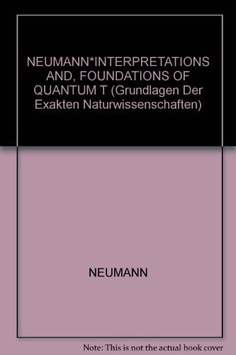 Interpretations and Foundations of Quantum Theory