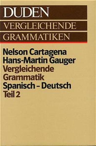 Duden - Vergleichende Grammatiken Spanisch-Deutsch