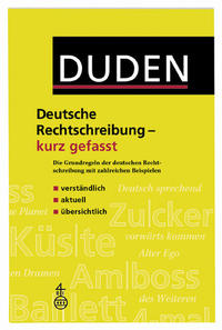 Duden - Deutsche Rechtschreibung - kurz gefasst
