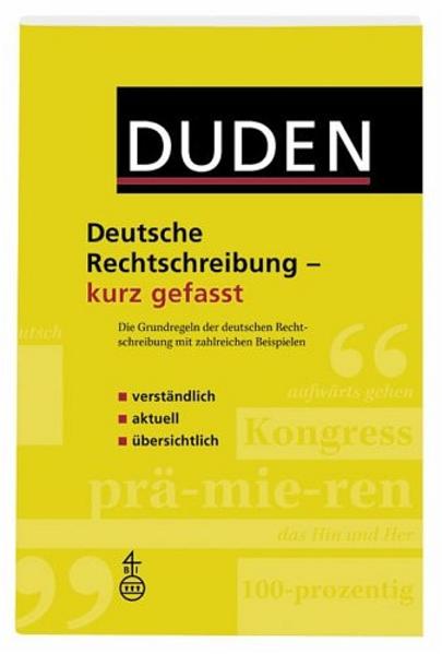 Duden - Deutsche Rechtschreibung - kurz gefasst