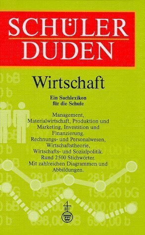 Schülerduden. Die Wirtschaft
