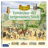 Entdecker der vergessenen Stadt
