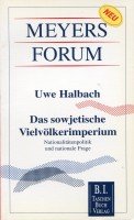 Das sowjetische Vielvölkerimperium 1922-1991