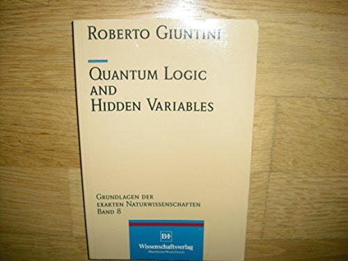 Quantum Logic and Hidden Variables