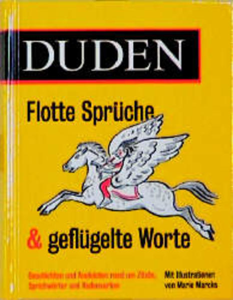 Duden - Flotte Sprüche & geflügelte Worte