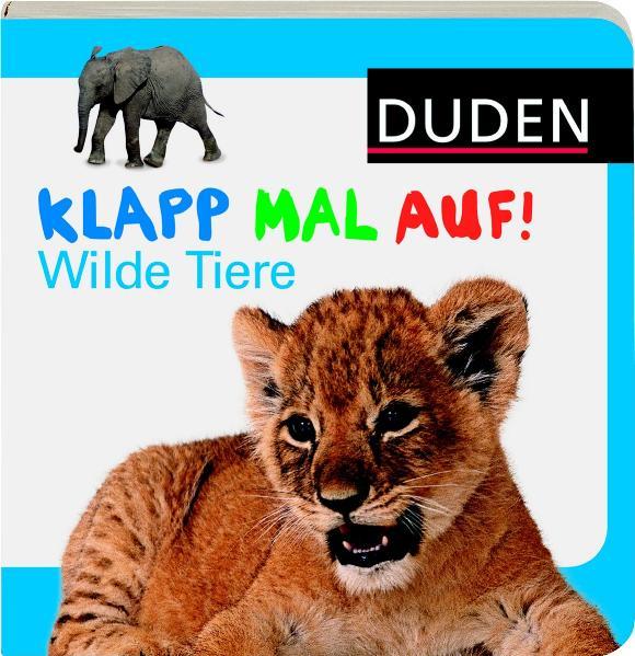 Duden - Klapp mal auf! Wilde Tiere