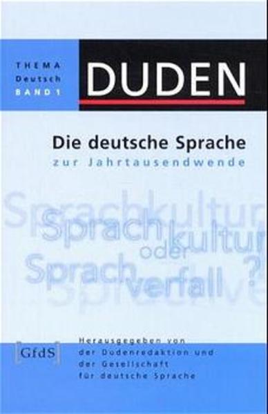 Die deutsche Sprache zur Jahrtausendwende