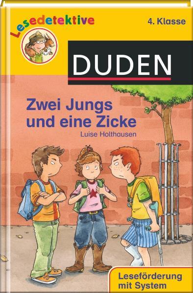 Zwei Jungs und eine Zicke (4. Klasse)