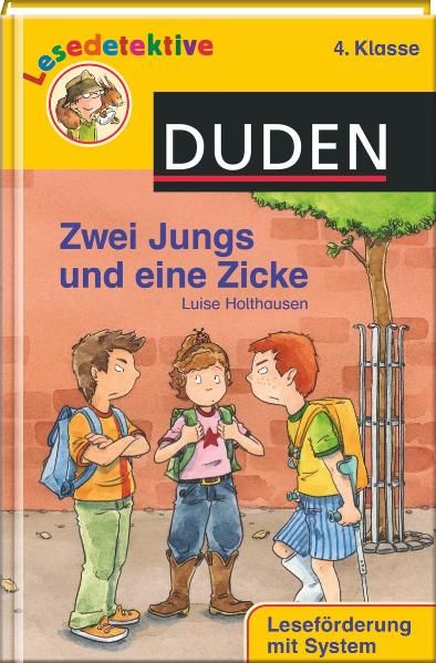 Zwei Jungs und eine Zicke (4. Klasse)