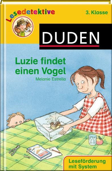 Luzie findet einen Vogel (3. Klasse)