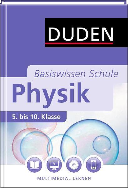 Basiswissen Schule – Physik 5. Klasse bis 10. Klasse