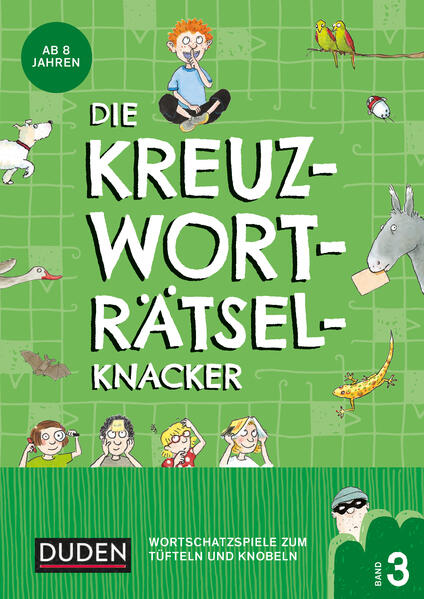Die Kreuzworträtselknacker – ab 8 Jahren (Band 3)