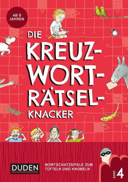 Die Kreuzworträtselknacker – ab 8 Jahren (Band 4)