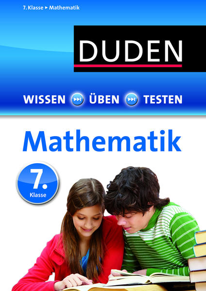 Wissen – Üben – Testen: Mathematik 7. Klasse