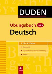 Duden Übungsbuch extra - Deutsch 5.-10. Klasse