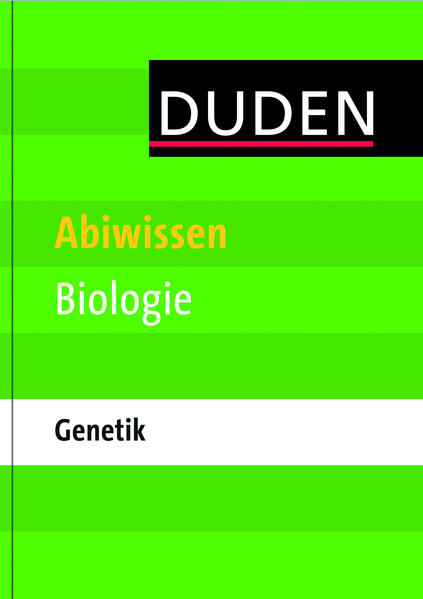Abiwissen Biologie - Genetik