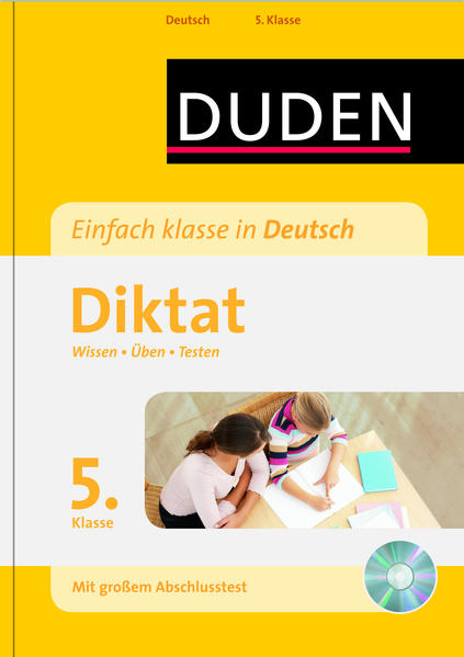 Einfach klasse in Deutsch – Diktat 5. Klasse