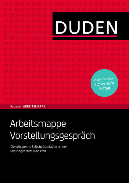 Duden Ratgeber Arbeitsmappe - Arbeitsmappe Vorstellungsgespräch