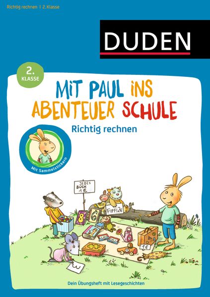 Mit Paul ins Abenteuer Schule - Richtig rechnen - 2. Klasse