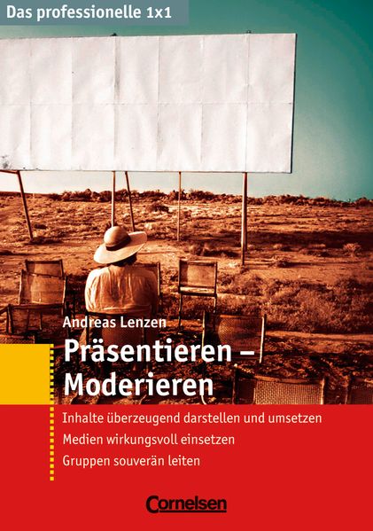 Das professionelle 1 x 1 Präsentieren – Moderieren