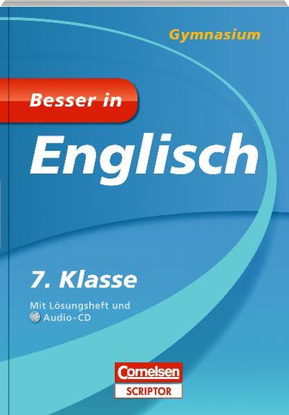 Besser in Englisch - Gymnasium 7. Klasse