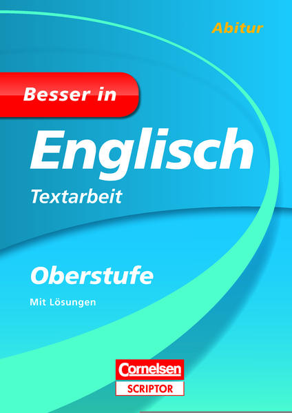 Besser in Englisch - Textarbeit Oberstufe