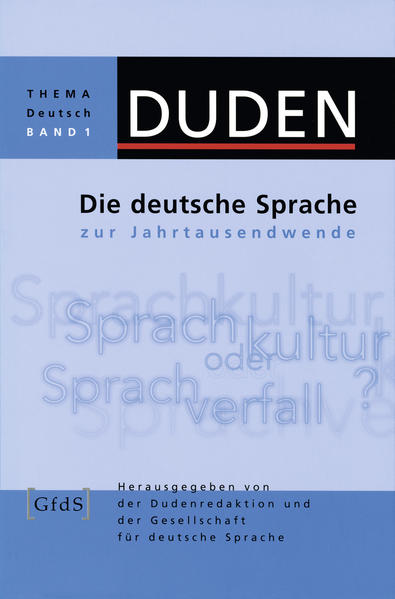 Die deutsche Sprache zur Jahrtausendwende