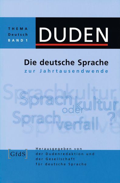 Die deutsche Sprache zur Jahrtausendwende