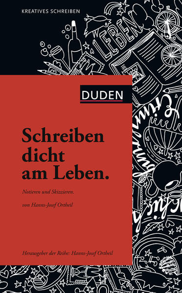 Schreiben dicht am Leben