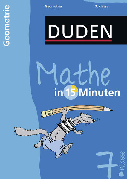 Mathe in 15 Minuten – Geometrie 7. Klasse