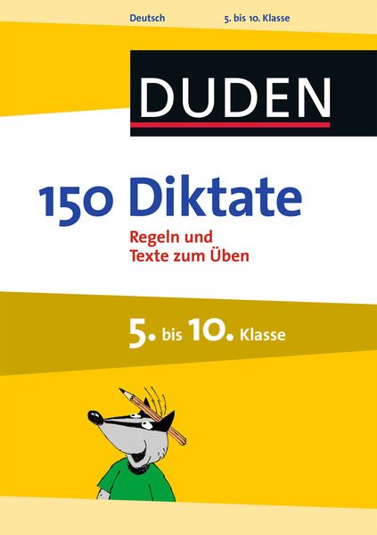 150 Diktate 5. bis 10. Klasse