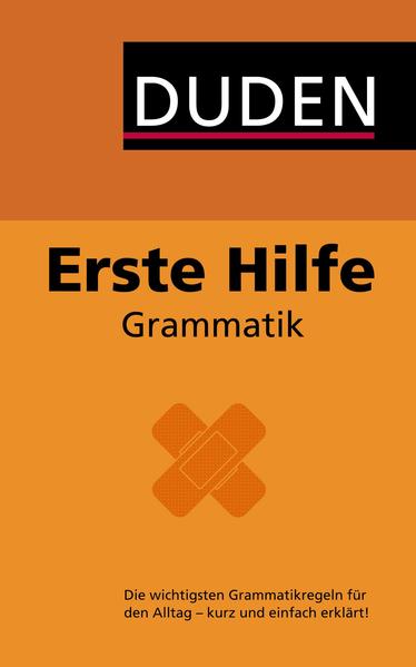 Duden - Erste Hilfe Grammatik