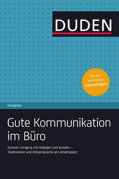 Duden Gute Kommunikation im Büro