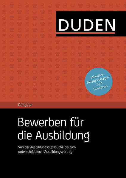 Duden-Ratgeber Bewerben für die Ausbildung