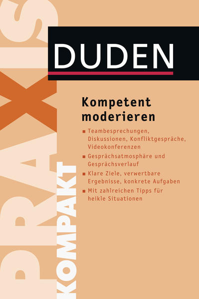 Duden Praxis kompakt - Kompetent moderieren