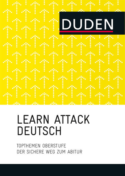 LEARN ATTACK Deutsch – Topthemen Oberstufe